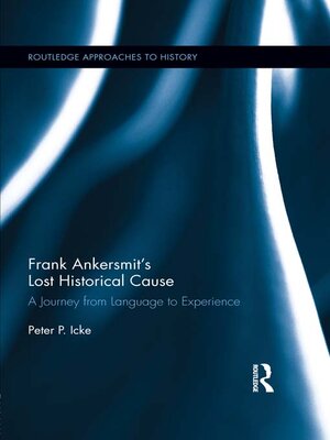 cover image of Frank Ankersmit's Lost Historical Cause